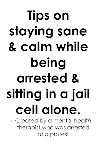 Tips on staying sane & calm while being arrested & sitting in a jail cell alone